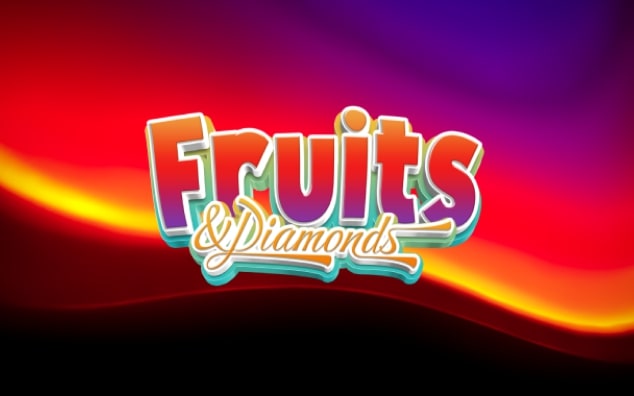 Fruits & Diamonds